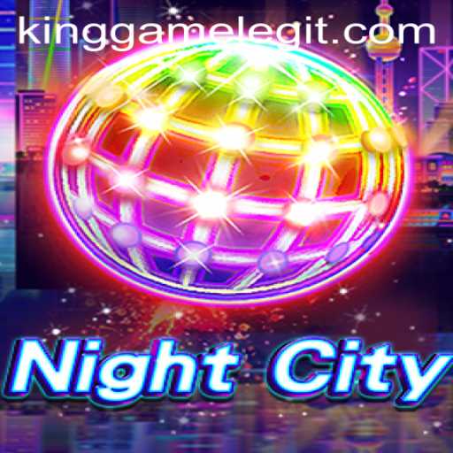 Explore the Thrilling World of NightCity: A KingGame Special